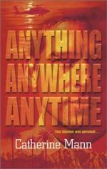 Anything, Anywhere, Anytime (Wingmen Warriors #6)