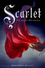 Scarlet (The Lunar Chronicles #2)